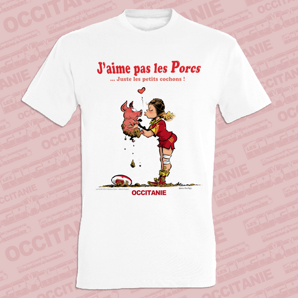 T-shirt FEMME - J'aime pas les PORCS - Occitanie