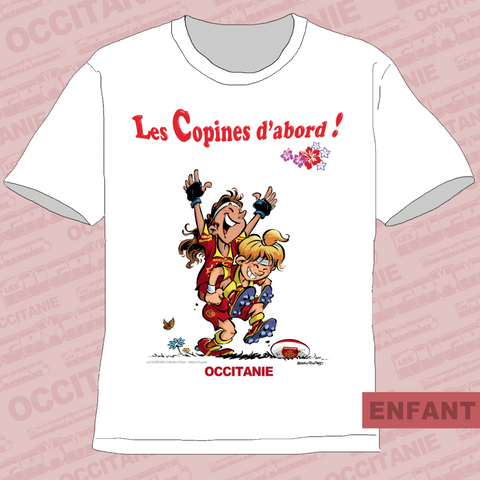 T-Shirt ENFANTS - Les copines d'abord - Occitanie