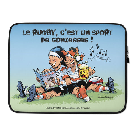 Housse Pour Ordinateur Portable - Rugby, sport de gonzesses !