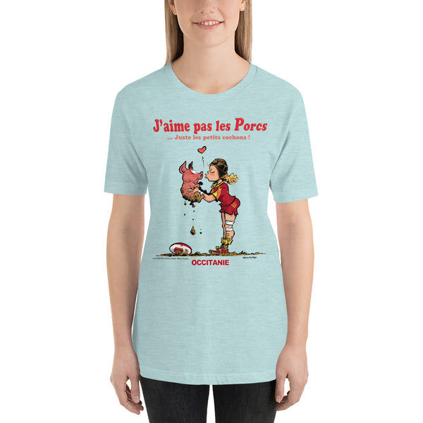 T-shirt FEMME - J'aime pas les PORCS - Occitanie