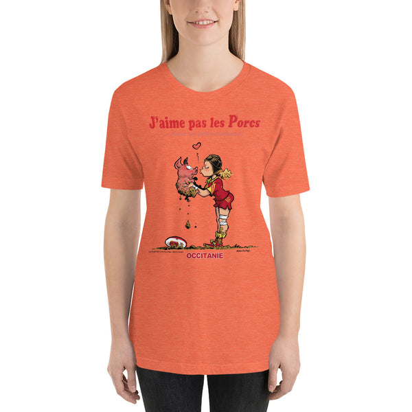 T-shirt FEMME - J'aime pas les PORCS - Occitanie