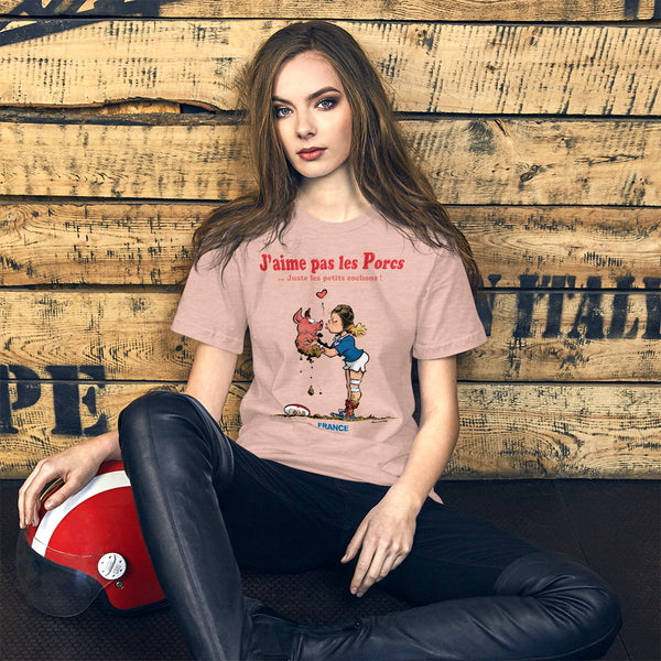 T-shirt FEMME - J'aime pas les PORCS - France