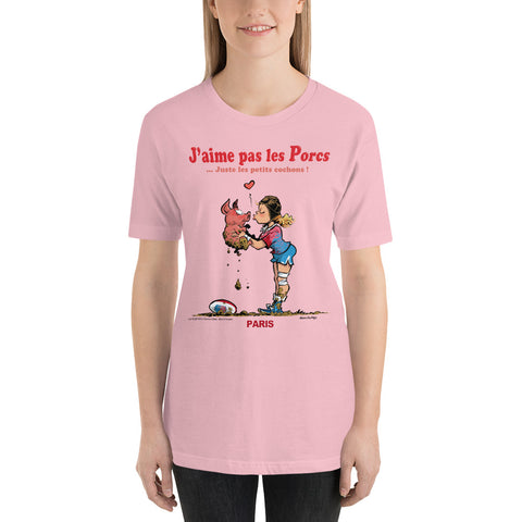 T-shirt FEMME - J'aime pas les PORCS - Paris