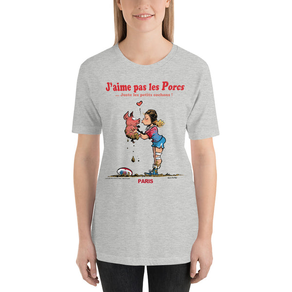T-shirt FEMME - J'aime pas les PORCS - Paris
