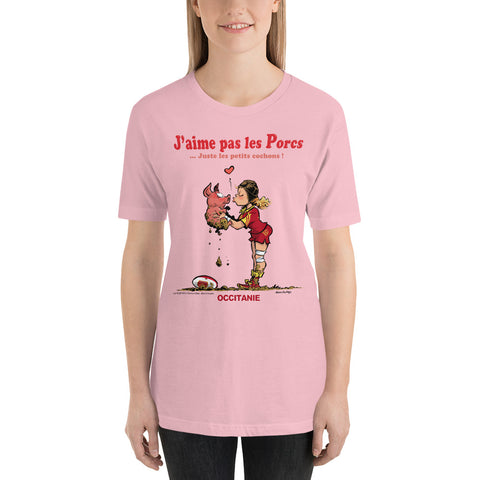 T-shirt FEMME - J'aime pas les PORCS - Occitanie