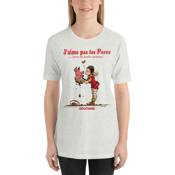 T-shirt FEMME - J'aime pas les PORCS - Occitanie