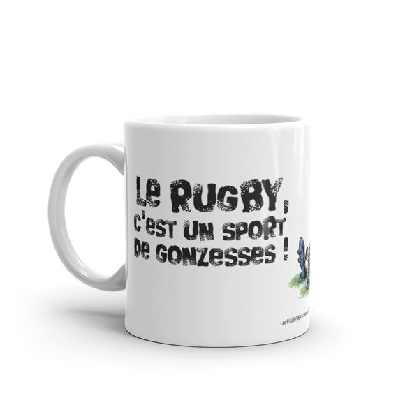 Mug - Le Rugby, c'est un sport de Gonzesses !